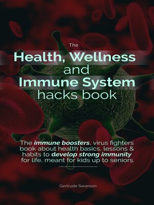 cover image of The Health, Wellness and Immune System Hacks Book